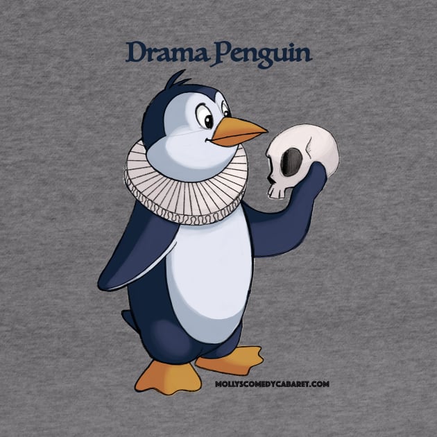 Drama Penguin by MollysComedyCabaret